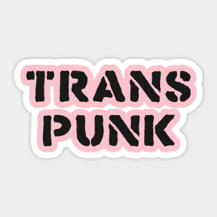 Trans Punk ))(( Transgenders Not Dead Design Sticker